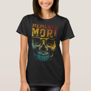 T-shirt Memento Mori stoïcisme Citation de crâne Philosoph