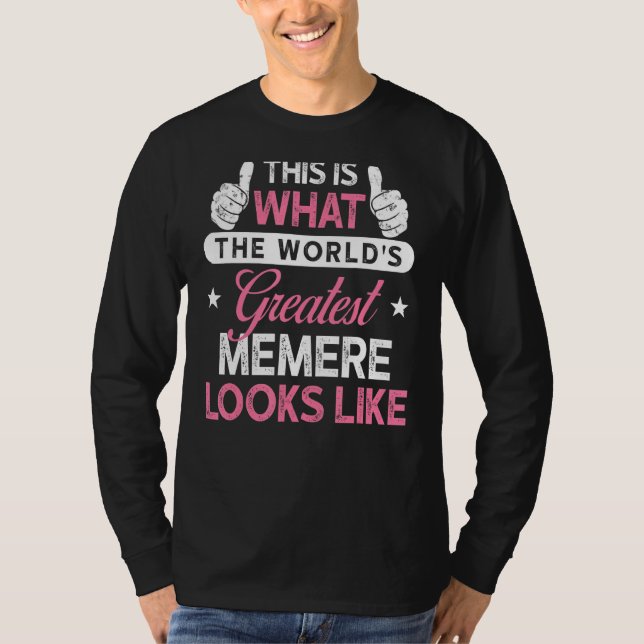 T-shirt Memere World S Greatest Memere (Devant)