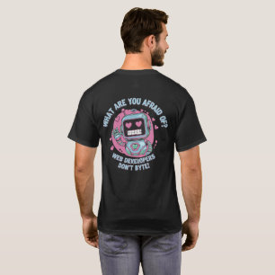 T-shirt 🤖 mèmes amusants des développeurs Web que nous n'