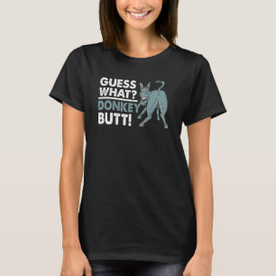 T-shirt Mèmes de dictons d'âne drôle de fesses Pun âne ani
