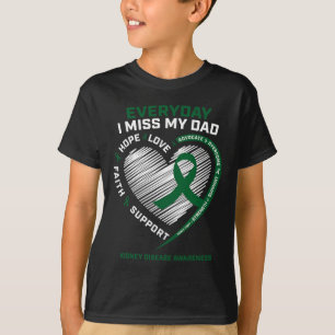 T-shirt Mémoire Je Manque Mon Père Maladie du rein Cadeau