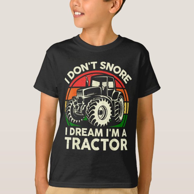 T-shirt Men I Don't Snore I Dream I'm Tractor Funny Farmer (Devant)