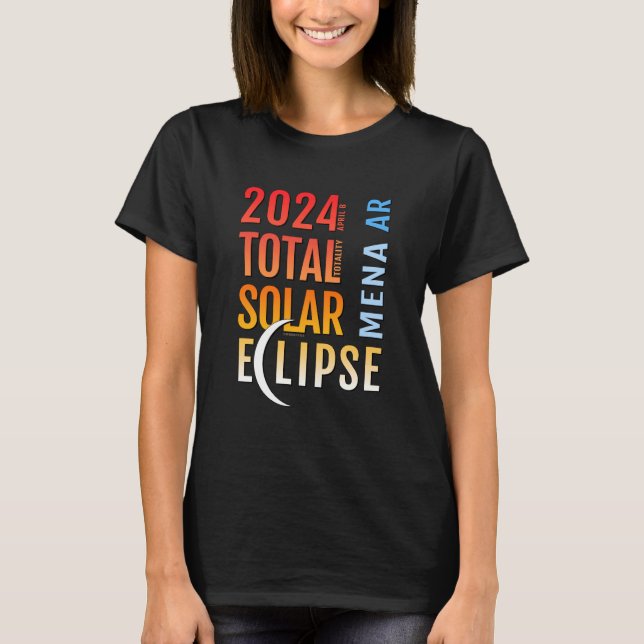 T-shirt Mena Arkansas AR Total Solar Eclipse 2024 5 (Devant)