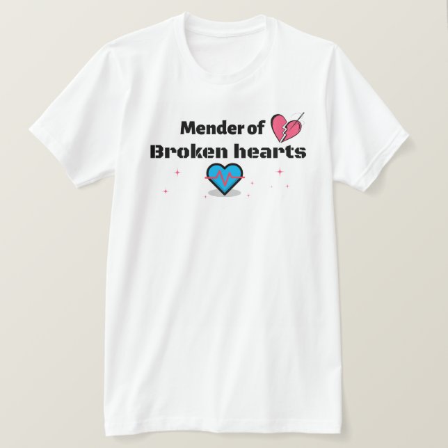 T-shirt Mender of Broken Hearts (Design devant)