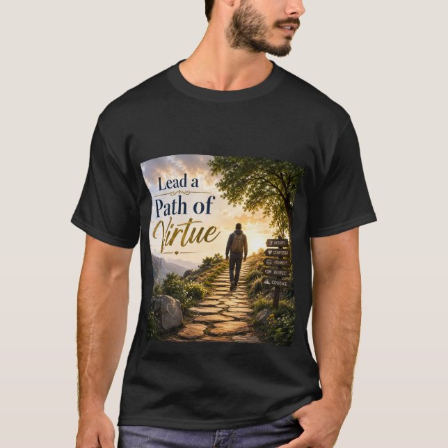 T-shirt Mener un chemin de vertu (Devant)