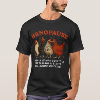 T-shirt Ménopause Femmes Collectionnant Poulet Drôle Chic