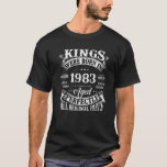 T-shirt Mens 40Th Birthday Gift Vintage Kings Born In 1983<br><div class="desc">40th Birthday Gift Vintage Kings Born In 1983 40 Years Old Perfection of 40th Years Old Aged Retro Birthday Gifts Ideas for men, women are born in 1983, love quotes T-shirt as vintage legendary since, legends, dad the man myth legend, epic, awesome, classic queen, papa, grandpa, stepdad, dad, boy, girl,...</div>