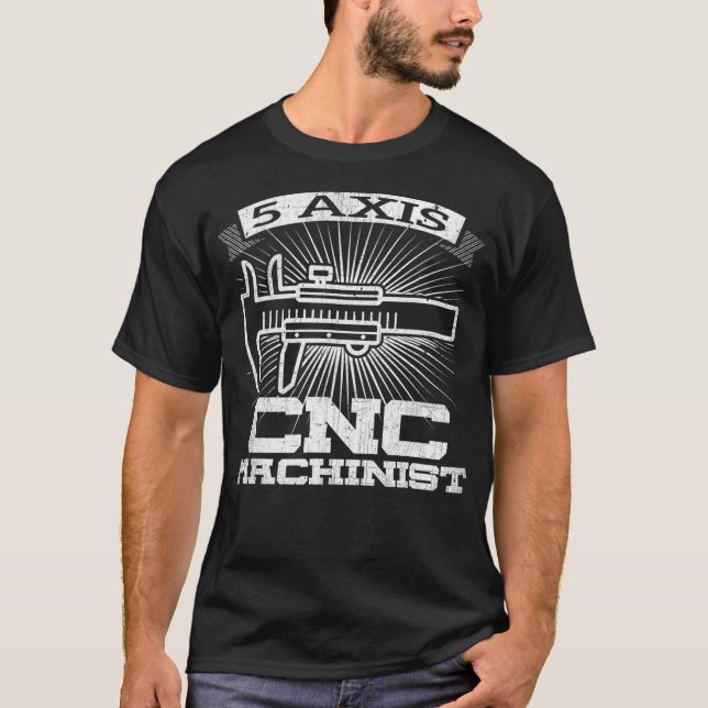 T-shirt Mens 5 Axis CNC Machinist (Devant)
