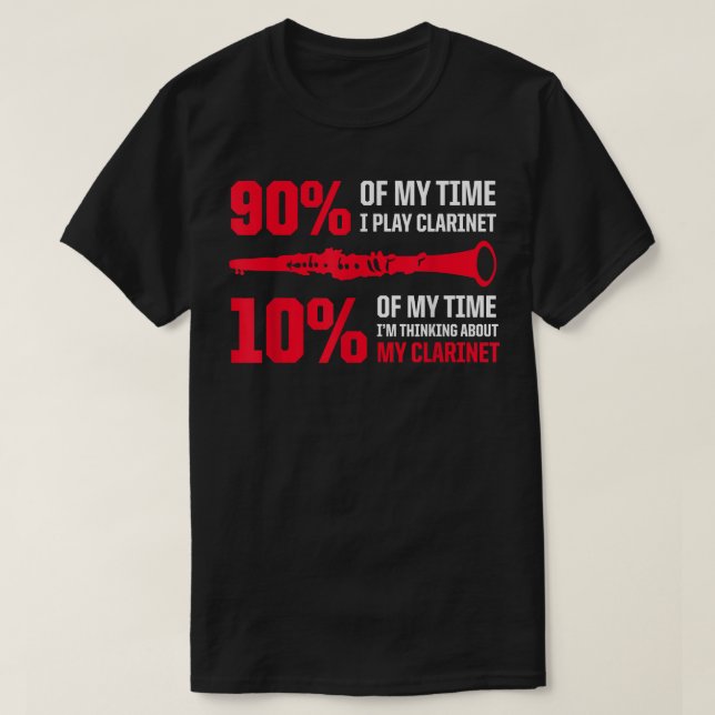 T-shirt Mens 90 De Mon Temps Je Joue Clarinet 10 Je Pense (Design devant)
