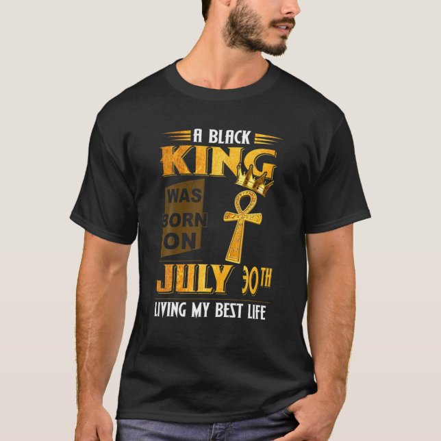 T-shirt Mens A Black King Est Né Le 30 Juillet (Devant)