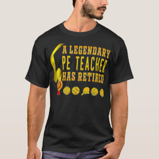 T-shirt Mens A Legendaire PE Enseignant A Retraité Phys Ed