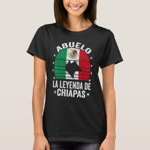 T-shirt Mens Abuelo La Leyenda De Chiapas Grandpa Mexicain