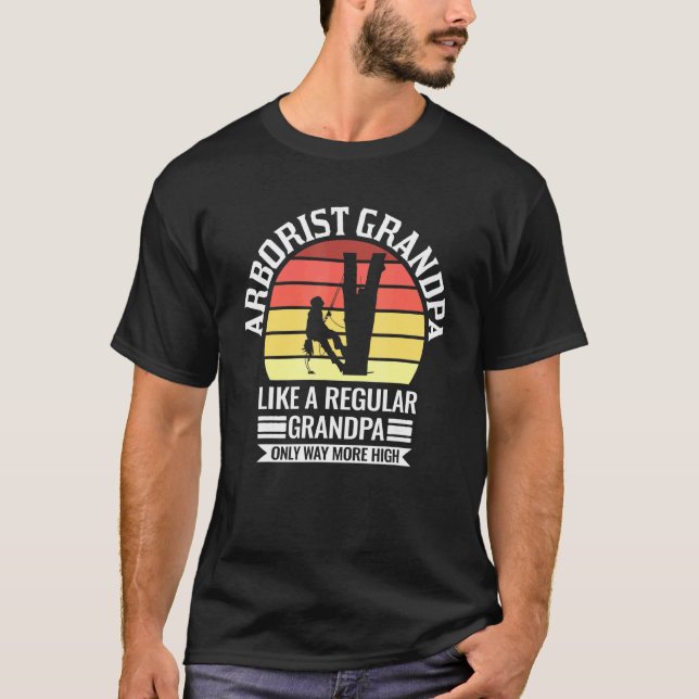T-shirt Mens Arborist Grandpa Like A Regular Only Arborist (Devant)