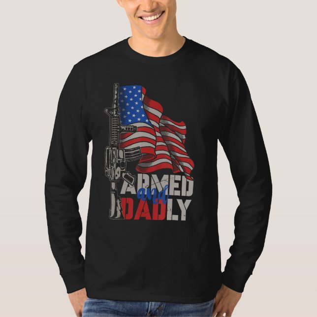 T-shirt Mens Armed And Dadly  Deadly Father For Fathers Da (Devant)