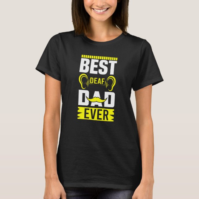 T-shirt Mens ASL Best Deaf Dad Ever Sign Language Deaf Awa (Devant)