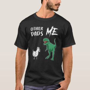 T-shirt Mens Autres papas Me poulet Rex Nouveau père 1er p