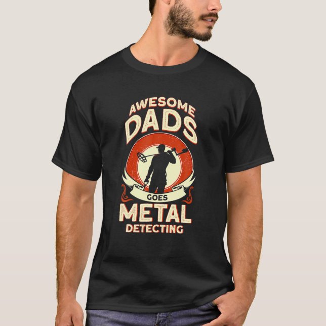 T-shirt Mens Awesome Dads devient Metal Détectorist (Devant)