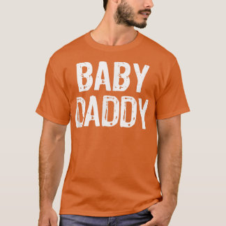 T-shirt Mens Baby Daddy Fête des pères Nouveau cadeau amus