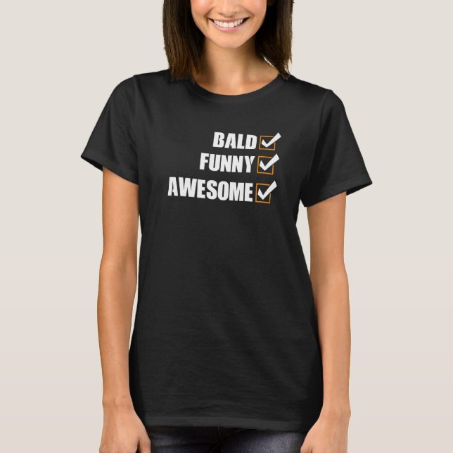 T-shirt Mens Bald Awesome Pas De Cheveux Guy Citation Bald (Devant)
