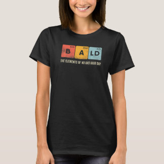 T-shirt Mens Bald Tableau Périodique Pas De Mauvais Cheveu