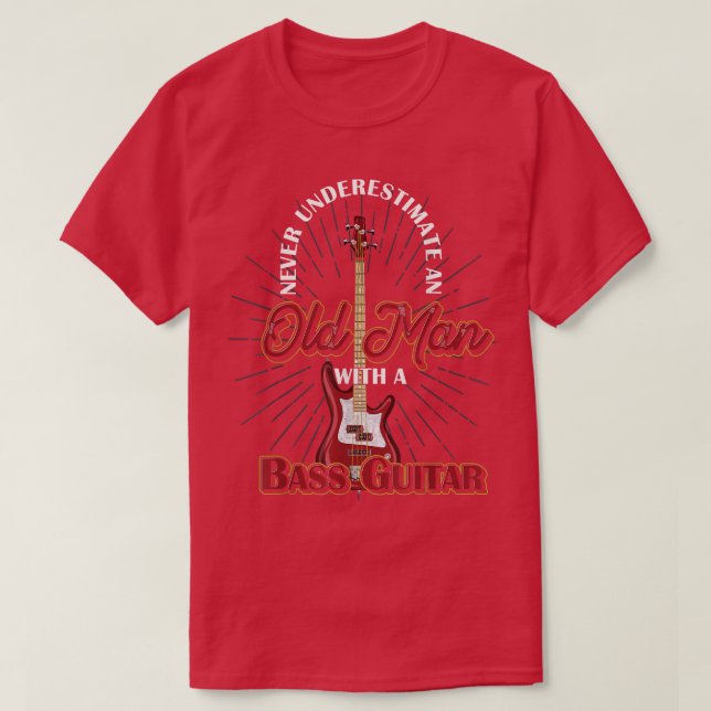 T-shirt Mens Bass Guitar Player Men Retired Bassist Music  (Design devant)