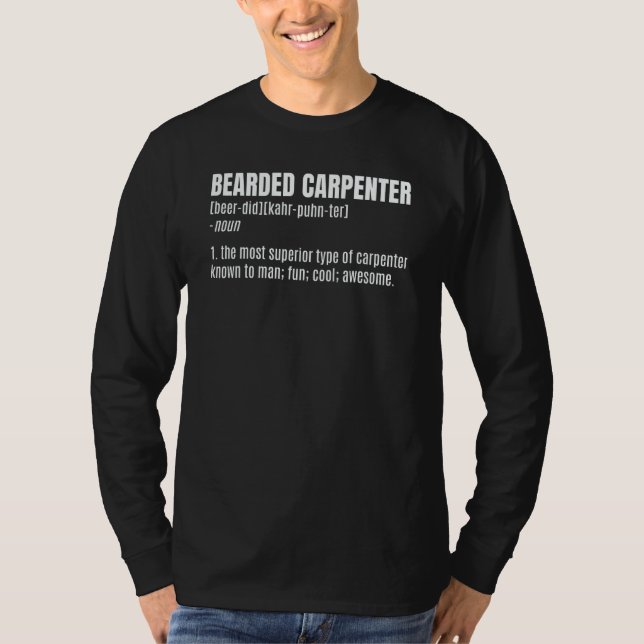 T-shirt Mens Bearded Carpenter Definition Noun Craftsman W (Devant)