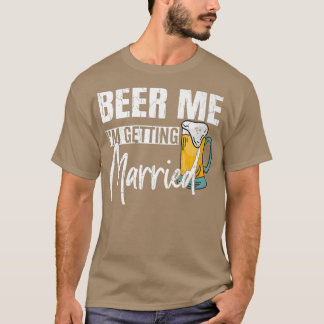 T-shirt Mens Beer Me Je Me Marie Groom Funny Groom Weddin
