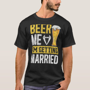 T-shirt Mens Beer Me Je Me Marie Mariage Beer Bach