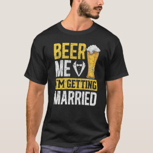 T-shirt Mens Beer Me Je Me Marie Mariage Beer Bach