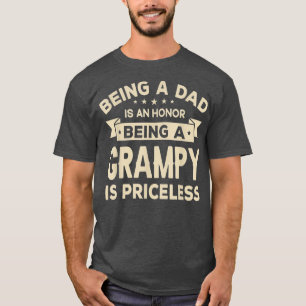 T-shirt Mens Being a DAD is an HONOR Being a GRAMPY is