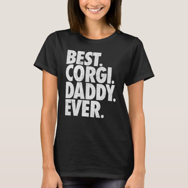 T-shirt Mens Best Corgi Daddy Jamais Welsh Corgi Dog (Devant)
