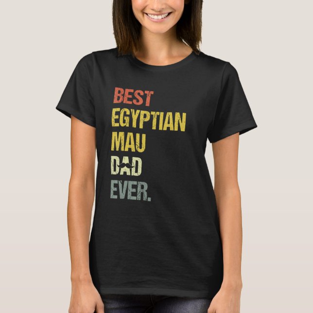 T-shirt Mens Best Egyptian Mau Dad  Cat (Devant)