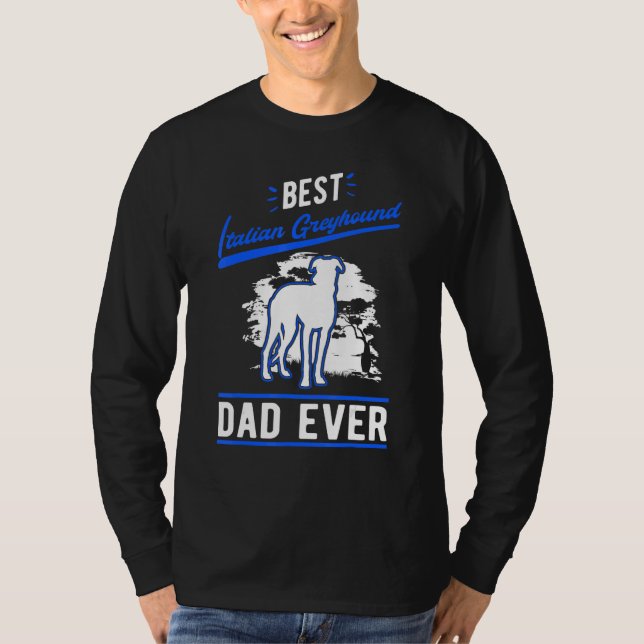 T-shirt Mens Best Italian Greyhound Dad Ever Italian Greyh (Devant)