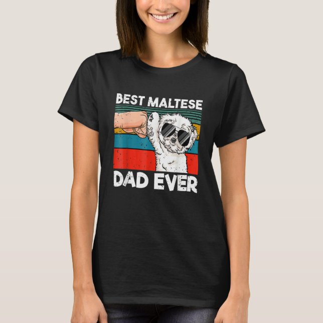 T-shirt Mens Best Maltese Dad Ever Ghetto Fist Dog (Devant)