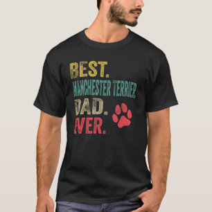T-shirt Mens Best Manchester Terrier Papa jamais Vintage