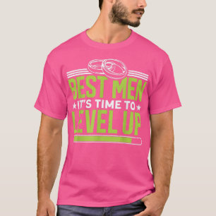 T-shirt Mens Best Men Il Est Temps D'Augmenter Le Bachelor