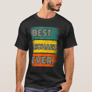 T-shirt Mens Best Michael Ever
