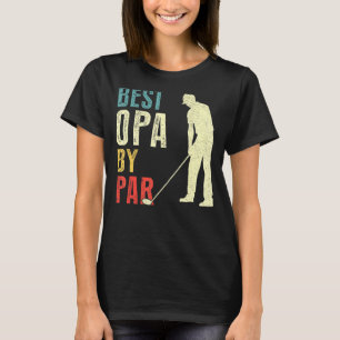 T-shirt Mens Best Opa By Par Golf Fête des pères Papa