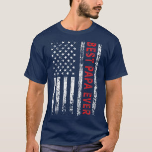T-shirt Mens Best Papa Ever American US Drapeau Grand-père