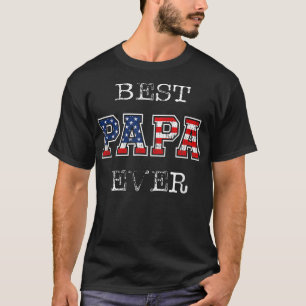 T-shirt Mens Best Papa Ever Don Patriotique US Drapeau Pèr