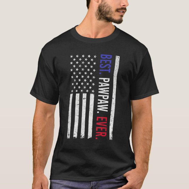 T-shirt Mens Best Pawpaw Ever American Flag Pawpaw  For Fa (Devant)