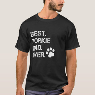 T-shirt Mens Best Yorkie Yorkshire Terrier Papa Jamais Ani