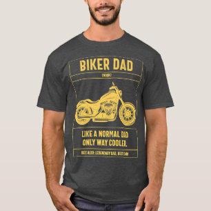 T-shirt Mens Biker Papa Comme Un Papa Normal Seulement Way