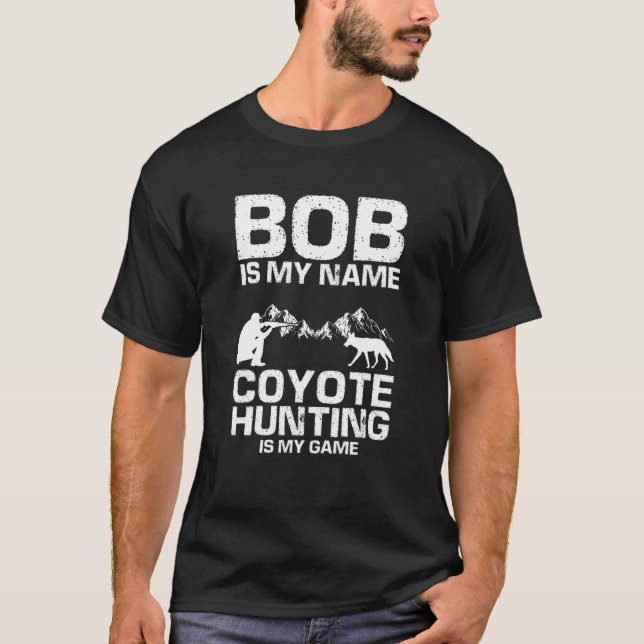 T-shirt Mens Bob Quote for Coyote Wildlife Hunting and Coy (Devant)