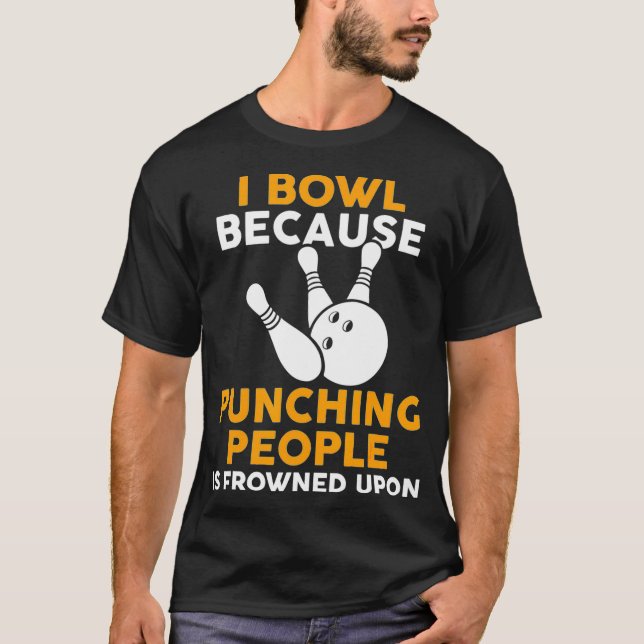 T-shirt Mens Bowling Funny Punching Personnes Bowling T s  (Devant)
