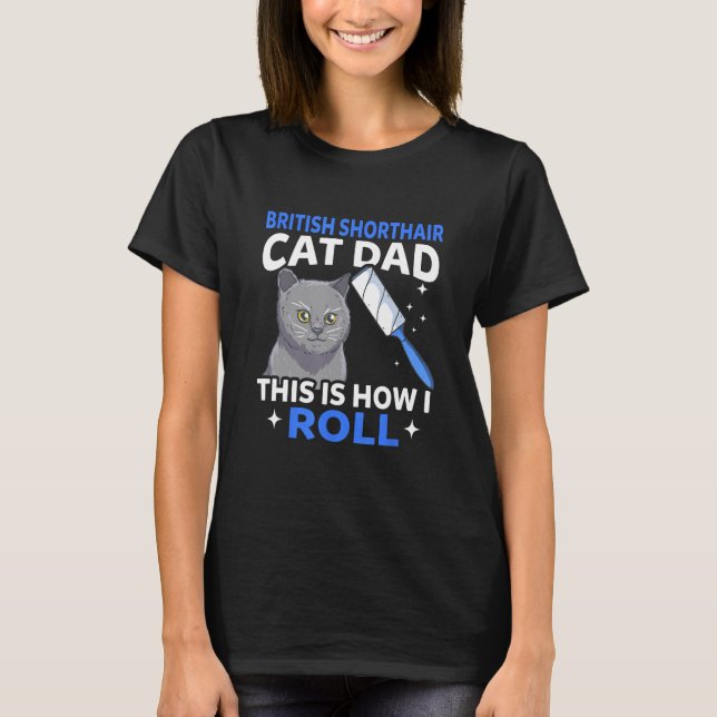 T-shirt Mens British Shorthair Chat Papa C'Est Comme Ça Qu (Devant)