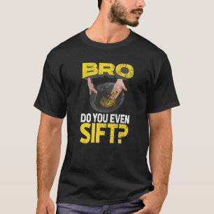 T-shirt Mens Bro Vous Même Sift Gold Panning Gold Mining