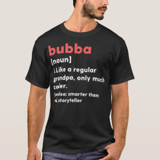 T-shirt Mens Bubba Definition Funny Grandpa Grandfather