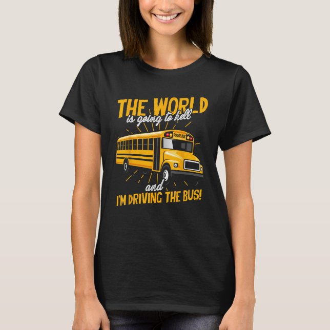 T-shirt Mens Bus Driver World Va À Je Conduis Le (Devant)