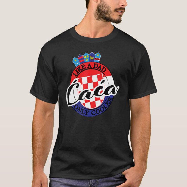 T-shirt Mens Caca Dad in Croatian Croatia (Devant)
